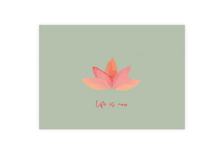 Life is now | Achtsamkeit | Motivation | Pappkarte