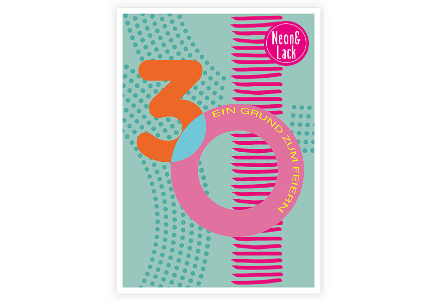 Dreißig | Neon Postkarte | Geburtstag